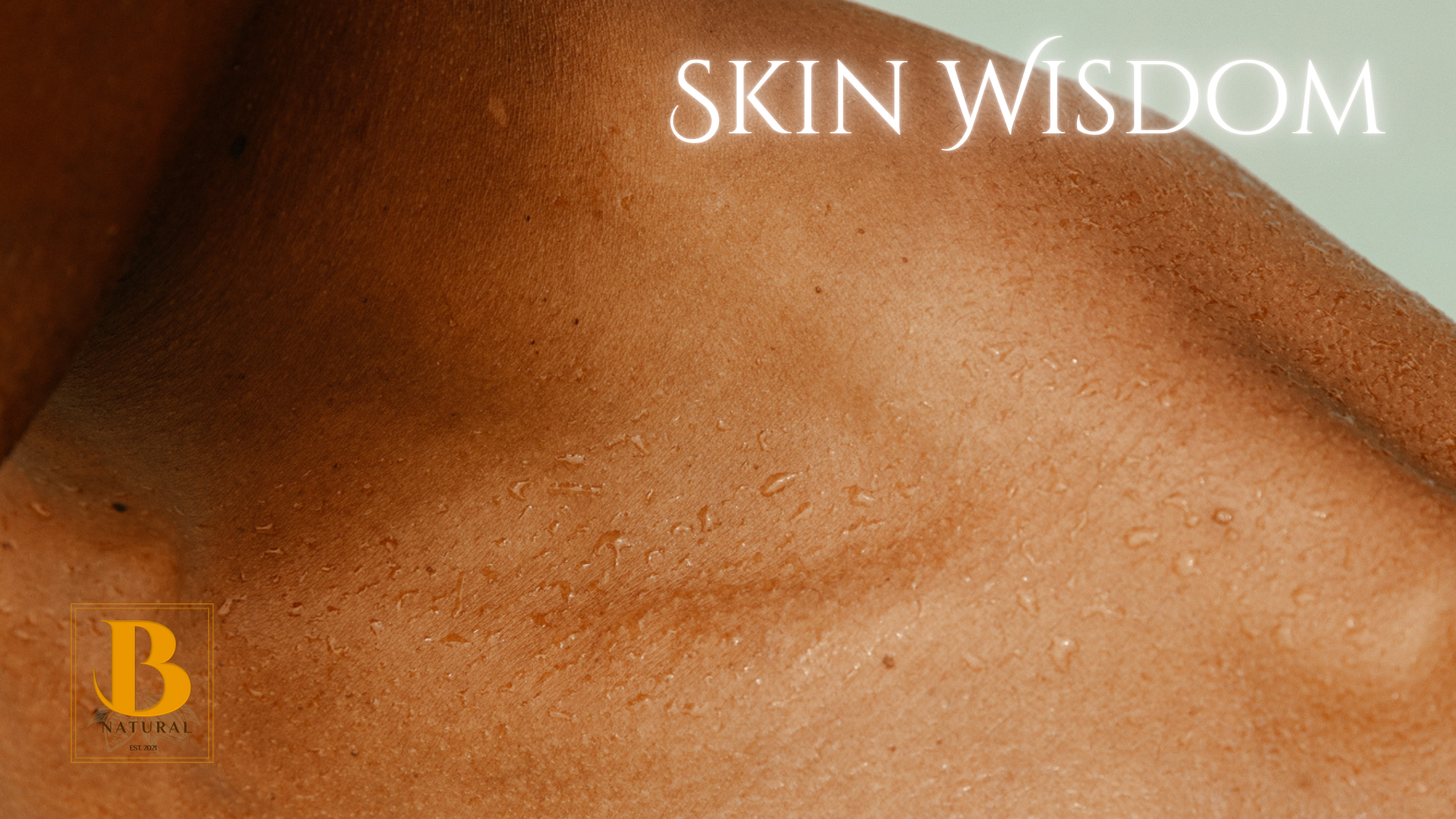 Skin Wisdom